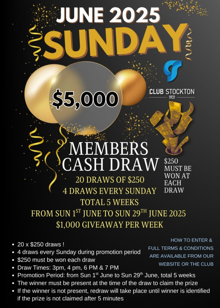 Club Stockton Members $5,000 Cash Draw June 2025 $1,000 cash given away every Sunday